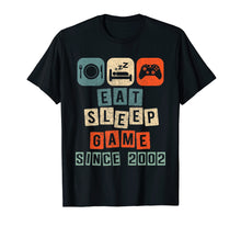 Load image into Gallery viewer, Eat Sleep Game Since 2002 17 Birthday Boy Level 17 Unlocked
