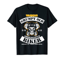 Load image into Gallery viewer, Biker Grumpy Old Unmedicated Biker Warning Custom Tshirt
