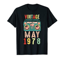 Load image into Gallery viewer, Funny Vintage May 1978 Tshirt 41 Yrs Old 41st Birthday Gift
