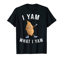 Load image into Gallery viewer, I Yam What I Yam Shirt - Food Pun Shirts
