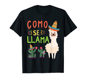 Como Se Llama Funny Cinco De Mayo Mexican T Shirt