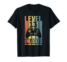 Load image into Gallery viewer, Level 13 Unlocked Shirt Funny Video Gamer 13th Birthday Gift
