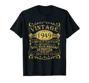 1949 Vintage 70th Birthday All Original Parts Gift T Shirt