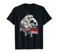Load image into Gallery viewer, Brothersaurus Rex Funny Brother Dinosaur T shirt
