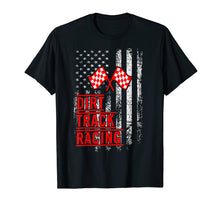 Load image into Gallery viewer, Dirt Track Racing American Flag Motorcross Racing Gift T-Shirt

