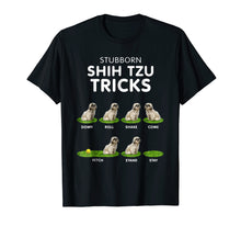Load image into Gallery viewer, Funny Shih Tzu Trick Tshirt for men, women &amp; kids dog lover
