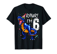 Load image into Gallery viewer, Rawr I&#39;m 6 6th Birthday Dinosaur Shirts Boys Dinosaur Gift
