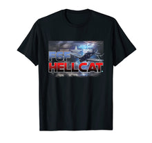 Load image into Gallery viewer, F6F HELLCAT T-SHIRT GIFT HELLCAT TEE GIFT
