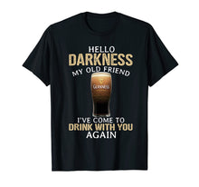 Load image into Gallery viewer, Hello Darkness My Old Friend Shamrock Beer Funny Gift Tshirt
