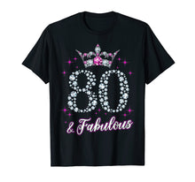 Load image into Gallery viewer, Womens 80 And Fabulous 1939 80Th Birthday Gift T-Shirt
