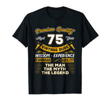 Load image into Gallery viewer, Vintage Dude The Man Myth Legend 75 Yrs 75th Birthday Shirt
