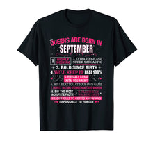 Load image into Gallery viewer, Queens are Born In September T-Shirt
