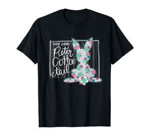 Here comes Peter cottontail. Funny tee