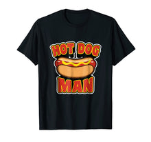 Load image into Gallery viewer, Hot Dog T-Shirt For Men - Or The Man In Your Life
