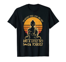 Load image into Gallery viewer, Im Mostly Peace Love And Light And A Little Go Yoga T-Shirt

