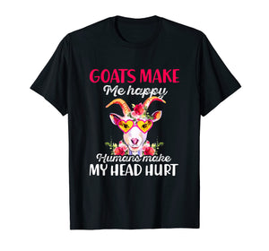 Funny Goats Make Me Happy Humans Make My Head Hurt Tshirt