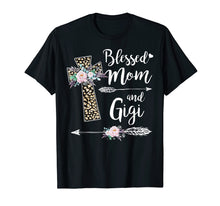 Load image into Gallery viewer, Blessed To Be Called Mom And Gigi Tshirt Funny Gigi Gift
