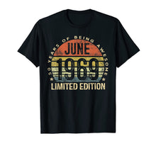 Load image into Gallery viewer, Born June 1969 Limited Edition T-Shirt 50th Birthday Gifts
