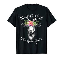 Load image into Gallery viewer, Just A Girl Who Loves Goats T Shirt Goat Lover
