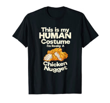Load image into Gallery viewer, I'm Really A Chicken Nugget T-Shirt Food Foodie Tee
