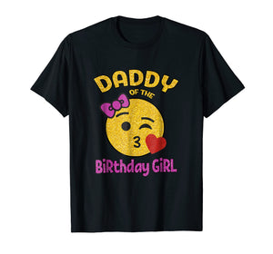 Daddy of the Birthday Girl Emoji Pink Shirt Kiss Heart Tee