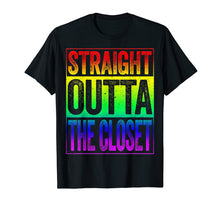 Load image into Gallery viewer, Straight Outta The Closet T-Shirt LGBT Pride Gift Shirt
