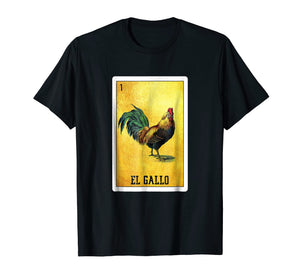 El Gallo Loteria Shirt Mexican Rooster Loteria Card T Shirt
