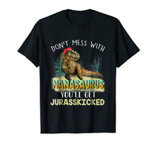 Load image into Gallery viewer, Nanasaurus Jurasskicked Shirt Nana Christmas Gift
