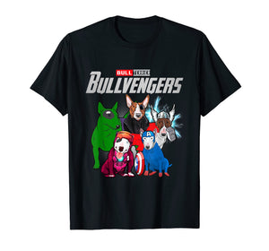 Funny Bull Terrier Dog Lover Gift Bullvengers For Women Men T-Shirt