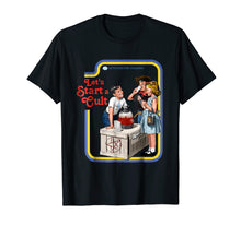 Load image into Gallery viewer, Let's Start a Cult T-Shirt
