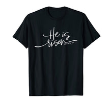 Load image into Gallery viewer, Christian He Is Risen Christian Easter Jesus is Risen T-Shirt-383183
