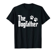 Load image into Gallery viewer, Mens The Dogfather Shirt
