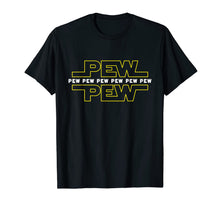 Load image into Gallery viewer, Pew Pew Wars | Funny Space Star Noises Science for Geek Gift T-Shirt-429041
