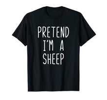 Load image into Gallery viewer, Pretend I'm A Sheep Costume Halloween Funny T-Shirt
