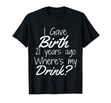 Load image into Gallery viewer, 21st Birthday for Mom 21 year old Child Son Daughter Gift T-Shirt-220389
