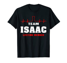 Load image into Gallery viewer, Team Isaac lifetime member shirt surname Isaac name T-Shirt
