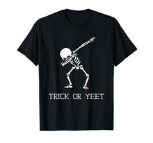 Load image into Gallery viewer, Trick or YEET Dabbing Skeleton Funny Halloween Kids + Adult T-Shirt
