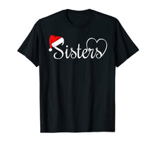 Load image into Gallery viewer, Cute Sisters Christmas T-Shirt
