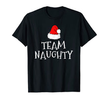 Load image into Gallery viewer, Team Naughty Christmas Funny Gift Matching Couple Family T-Shirt-2481611
