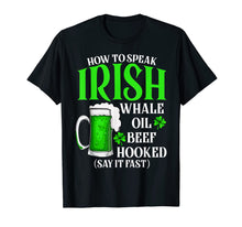 Load image into Gallery viewer, Funny Drinking Beer Gift St Patricks Day How To Speak Irish T-Shirt-534320
