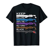 Load image into Gallery viewer, Jiu-Jitsu Belts BJJ MMA Martial Arts Physical Training Gift T-Shirt
