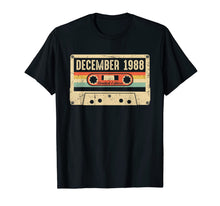 Load image into Gallery viewer, Vintage December 1988 31st birthday Gift Retro Cassette Tape T-Shirt
