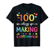 Load image into Gallery viewer, 100 Days Of Making Difference 100th Day Of School Teacher T-Shirt-1258512
