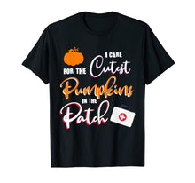 Load image into Gallery viewer, I Care For the Cutest Pumpkins In The Patch Halloween Nurse T-Shirt
