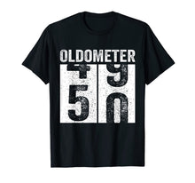 Load image into Gallery viewer, Oldometer 49-50 Tee 50th Birthday Funny Gift Men Women T-Shirt
