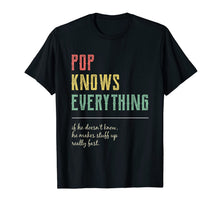 Load image into Gallery viewer, Funny Pop Shirt for Grandpa, Pop Knows Everything T-Shirt
