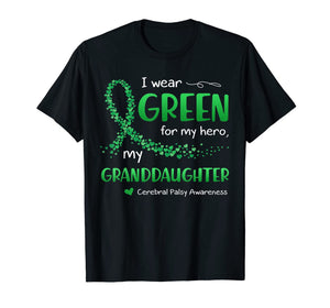I Wear Green For My Granddaughter Cerebral Palsy Awareness T-Shirt-4105126