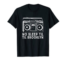 Load image into Gallery viewer, No Sleep Til Brooklyn old school boombox T-Shirt
