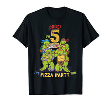 Load image into Gallery viewer, Teenage Mutant Ninja Turtles I&#39;m 5 Dude Pizza Birthday Party T-Shirt
