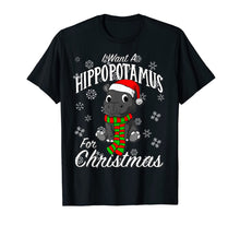 Load image into Gallery viewer, I Want A Hippopotamus For Christmas Shirt | Xmas Hippo
